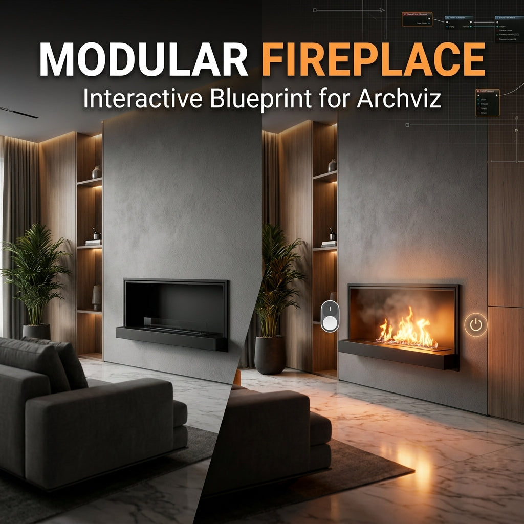 Modular Fireplace Blueprint for Unreal Engine Archviz
