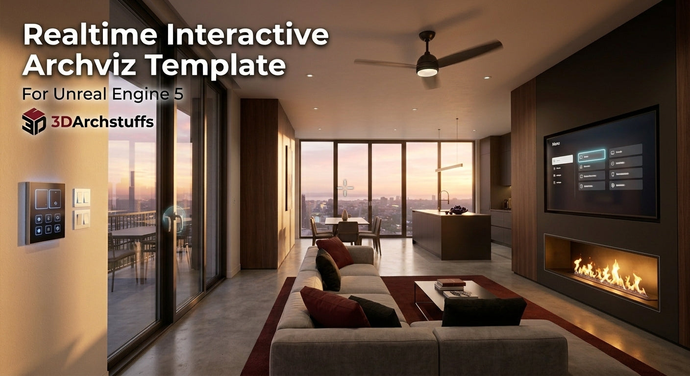 Interactive Archviz Template for Unreal Engine. UE 5.7