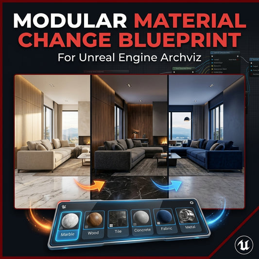 Modular Material Change Blueprint for Unreal Engine Archviz